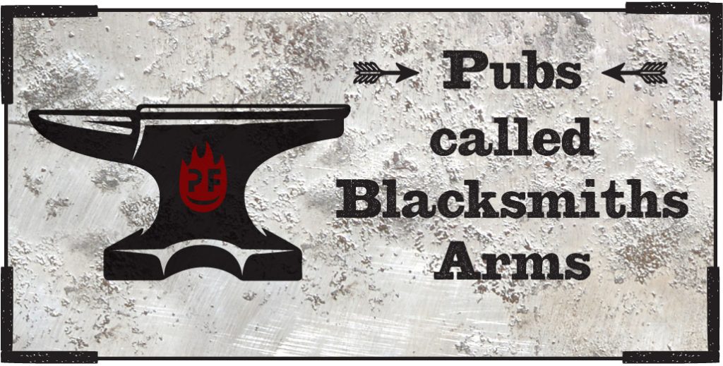 Pubs called Blacksmiths Arms – Petefire Artist Blacksmith